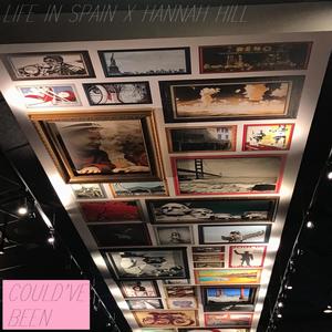 Could've Been(feat. Hannah Hill)