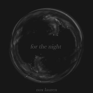 for the night (Explicit)