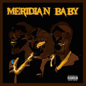 Meridian Baby: BLACK (Explicit)