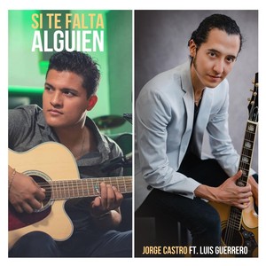 Si Te Falta Alguien(feat. Luis Guerrero)