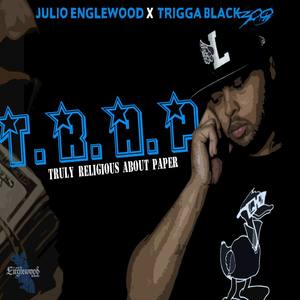 T.R.A.P.(Truly Religious About Paper) (Explicit)