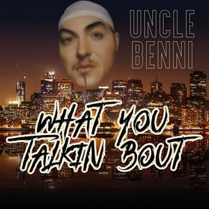 What You Talkin Bout? (Explicit)