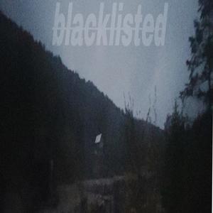 Blacklisted (Explicit)