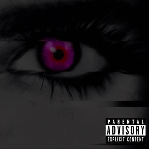 Evil Eyes (Explicit)