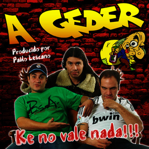 A Geder Ke No Vale Nada!!!