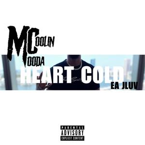 Heart Cold (feat. EA JLUV) [Explicit]