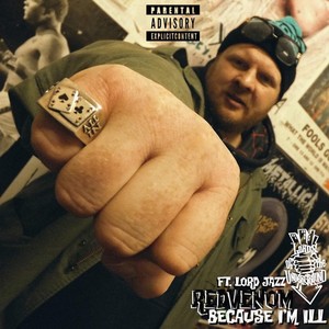 Beacause Im Ill(Like What).[feat. Lord Jazz] (Explicit)
