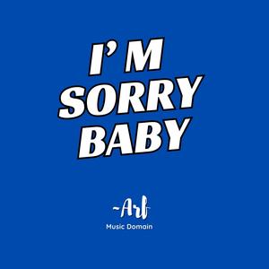 I'm Sorry Baby
