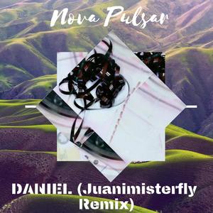 Daniel (Juanimisterfly Remix)