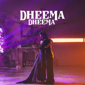 Dheema Dheema