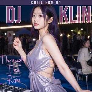 Through The Rain (Melodic Chill EDM Ballad)