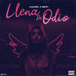 Llena de odio (Explicit)