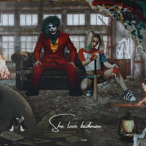 She Love Bad Guys (Explicit)