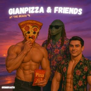 Gianpizza & Friends (feat. Gianpizza & Lomba)