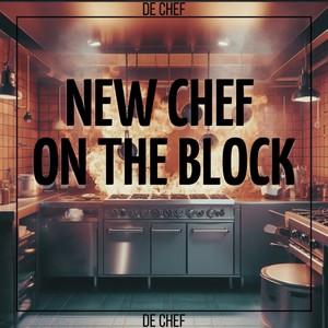 New Chef On The Block