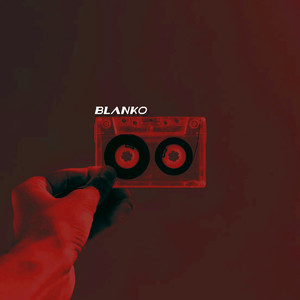 Blanko (Explicit)