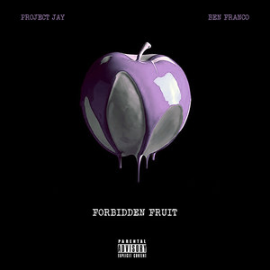 Forbidden Fruit (Explicit)