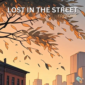 Lost In The Street