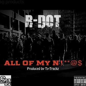 All Of My Niggas (Explicit)