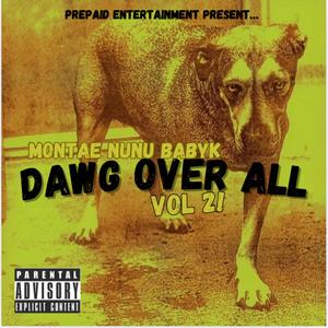 Dawg Over All, Vol. 2 (Explicit)