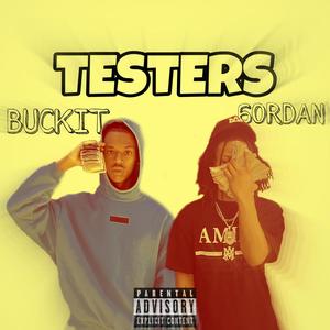 Testers (feat. 6ORDAN) [Explicit]