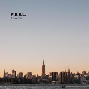 F.E.E.L. (Explicit)