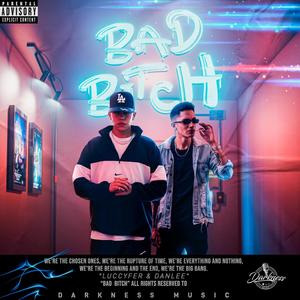 Bad ***** (feat. Luccyfer & Danlee)