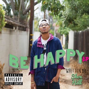 Be Happy - EP (Explicit)