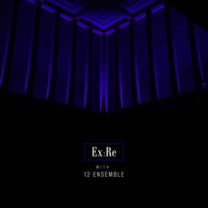 Ex:Re with 12 Ensemble (Explicit)