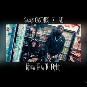 Knew How To Fight (feat. AK) (Explicit)