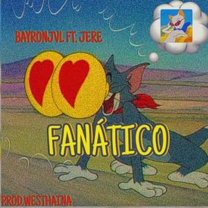 Fanático (feat. JERE)