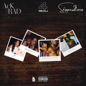4Reali (feat. Skippa2Times) (Explicit)