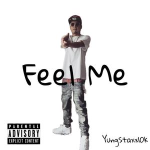 Feel Me (Explicit)