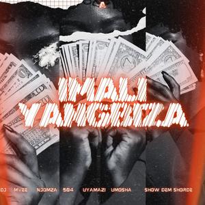 IMALI YANGBIZA (feat. Djy Mvee, Uyamazi U'Mosha & Showden shorde)
