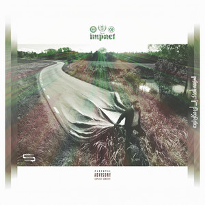 I'm An Impact (Explicit)