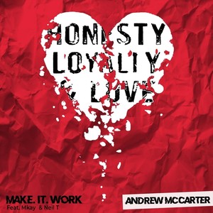 Make It Work(feat. Mkay & Neil T)