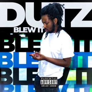 Blew it (Explicit)