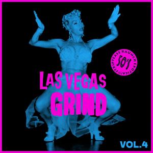 Las Vegas Grind Vol. 4, 50's Striptease Raunch Exotica