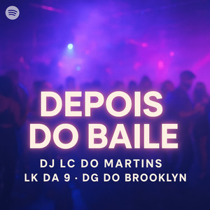 Depois do Baile (Explicit)