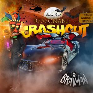 Reasonable Crashout (Explicit)