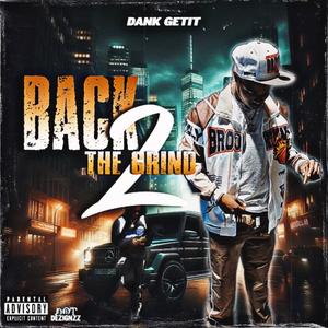 Back 2 The Grind (Explicit)