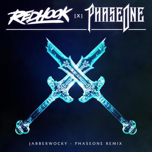 Jabberwocky (PhaseOne Remix) [Explicit]