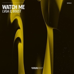 Watch Me (Extended Mix)
