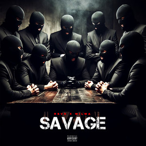 Savage (Explicit)