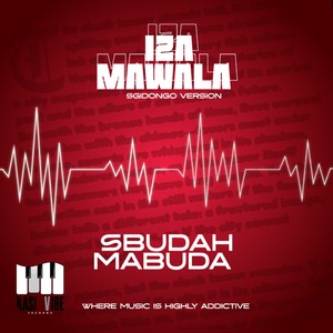 Iza Mawala (Sgidongo Version)