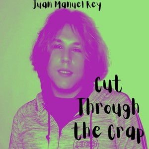 Cut Through the Crap