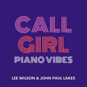 Call Girl (Piano Vibes)