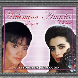 Tesoros de Colección - Valentina Leyva - Ángeles Ochoa