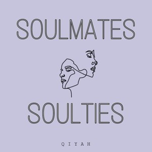 Soulmates and Soulties (Explicit)