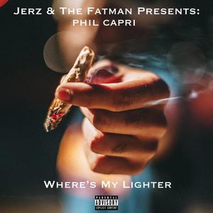 Wheres My Lighter (Explicit)